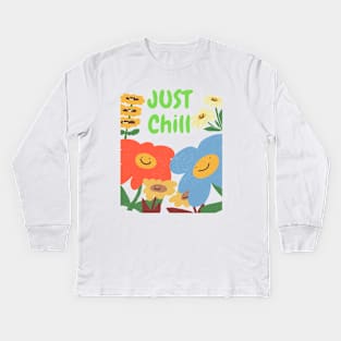 Just chill Kids Long Sleeve T-Shirt